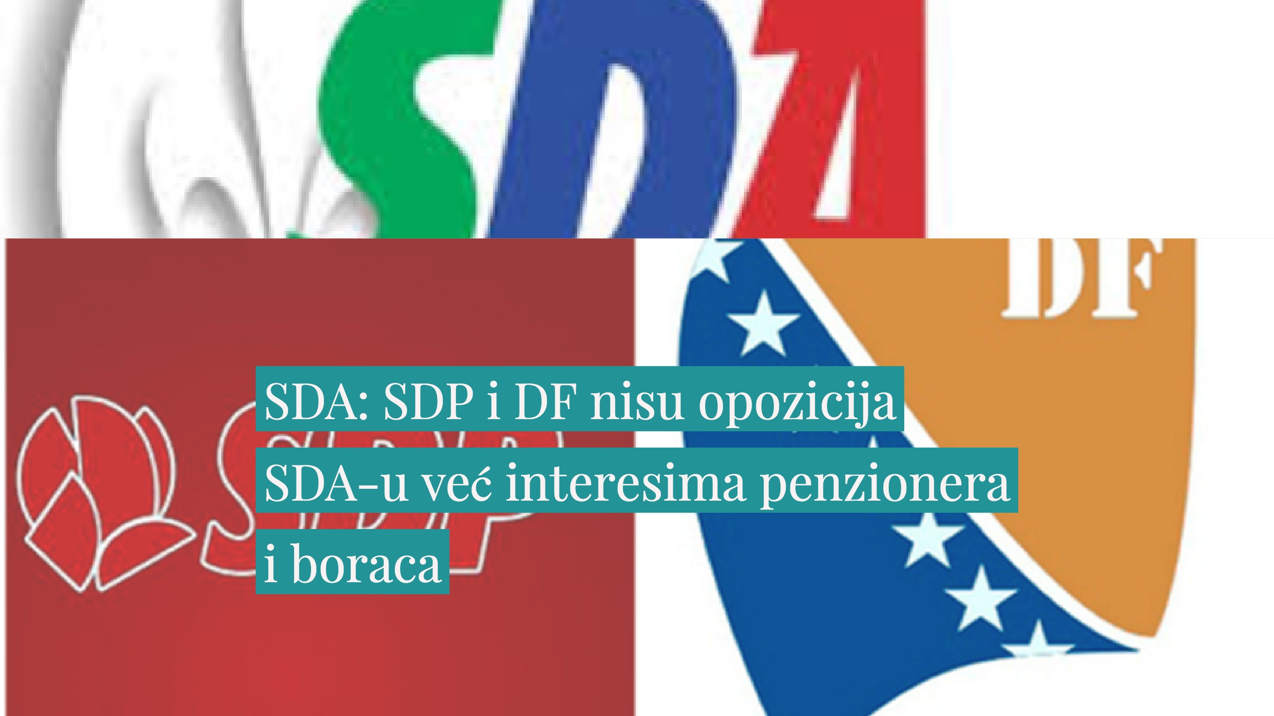 Saopštenje SDA: SDP i DF svojim potezima prizivaju haos i anarhiju