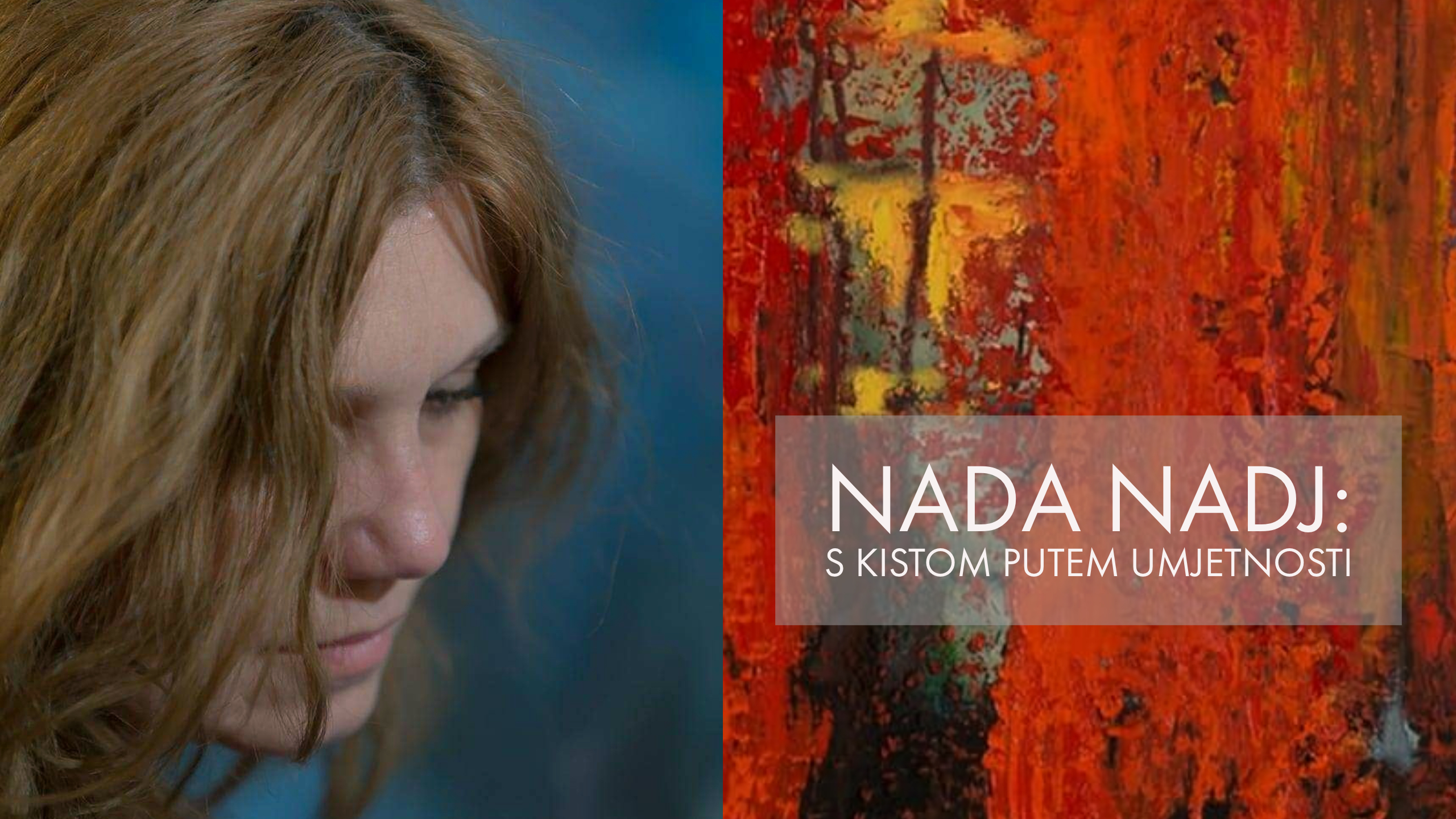 Featured ARTist: Nada Nadj - Materijalizovane emocije