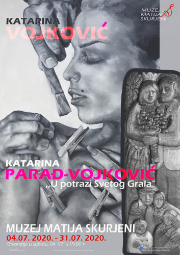 Najava izložbe: "U potrazi Svetog Grala" - Katarina Parađ-Vojković i Katarina Vojković
