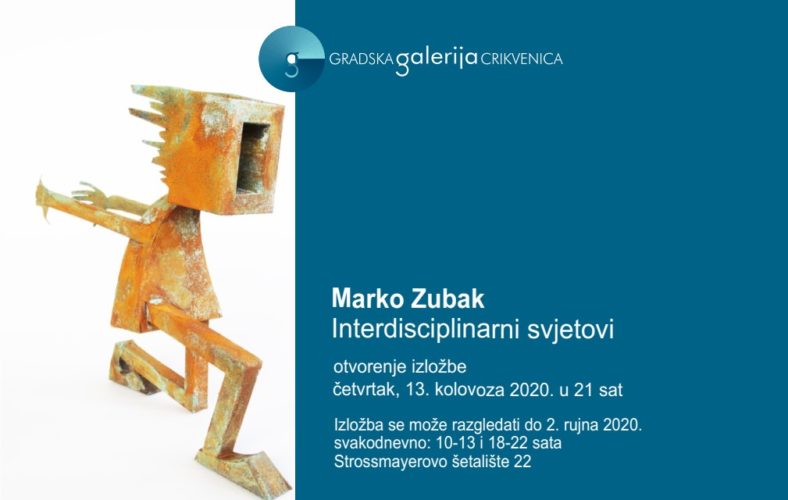 Najava izložbe: "Interdisciplinarni svjetovi" - Marko Zubak