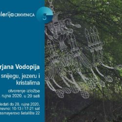 Najava izložbe: "Odrazi u snijegu, jezeru i kristalima" - Mirjana Vodopija