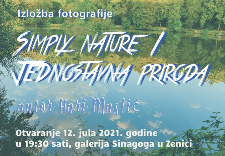 Najava izložbe: “Simply nature” (Jednostavno priroda) - Hari Maslić