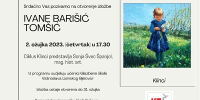 Najava izložbe: “Klinci” – akademska umjetnica Ivana Barišić Tomšić Najava izložbe: “Klinci” – akademska umjetnica Ivana Barišić Tomšić