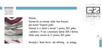 Posljednja ovogodišnja ZILIK izložba: „Fragmenti grada“ akademske umjetnice Ivane Kutuzović Posljednja ovogodišnja ZILIK izložba: „Fragmenti grada“ akademske umjetnice Ivane Kutuzović